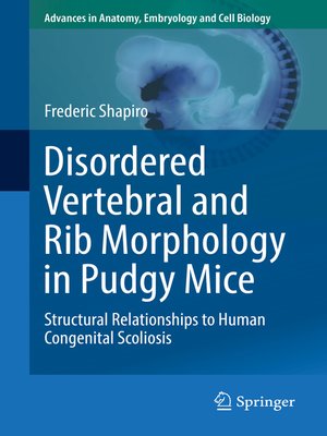 cover image of Disordered Vertebral and Rib Morphology in Pudgy Mice
